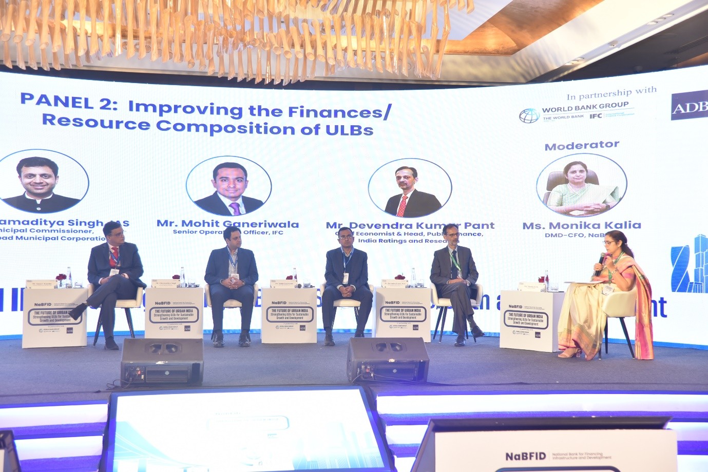 Panel Discussion on ‘Improving the Finances/Resource Composition of ULBs’ Panel Members and Moderators (L-R) Mr. Sanjeev Kaushik, Principal Financial Sector Specialist, ADB, Mr. Vikramaditya Singh, IAS, Municipal Commissioner, Ghaziabad Municipal Corporation, Mr. Mohit Ganeriwala, Senior Operations Officer, IFC, Mr. Devendra Kumar Pant, Chief Economist & Head, Public Finance, India Ratings and Research, Ms. Monika Kalia, DMD-CFO, NaBFID